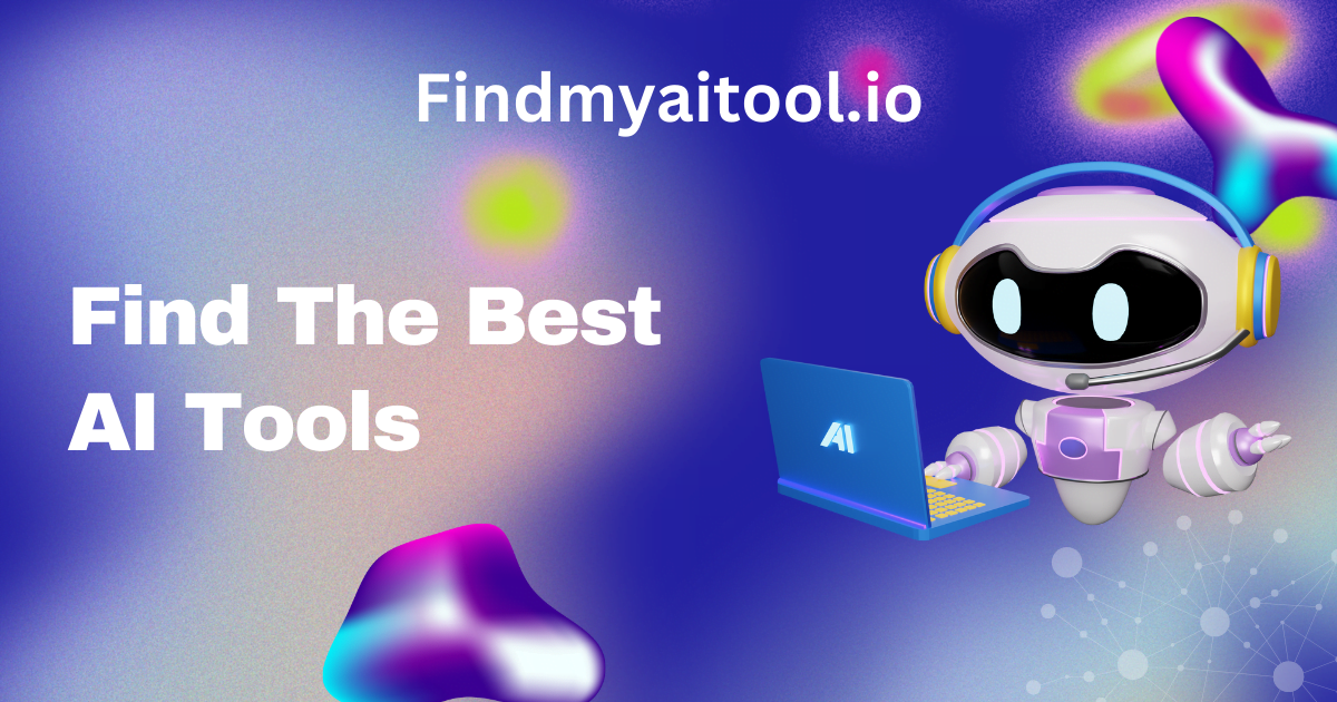 Find The Best AI Tools In One Website FindMyAITool io